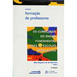 Livro - Currículos do Ensino Fundamental para as Escolas Brasileiras, os