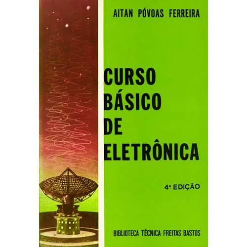 Livro - Curso Básico de Eletrônica - 4ª Edição