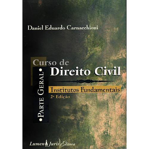 Livro - Curso de Direito Civil - Parte Geral - Institutos Fundamentais
