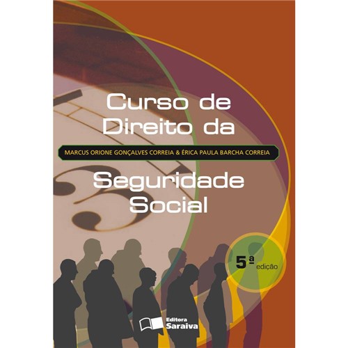 Livro - Curso de Direito da Seguridade Social 5ª Edição