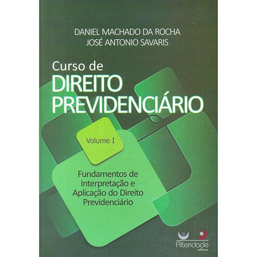 Livro - Curso de Direito Previdenciário - Vol. 1