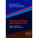 Livro - Curso de Direito Processual Civil: Parte Geral- Vol. 1