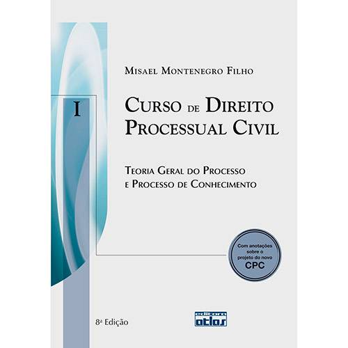 Livro - Curso de Direito Processual Civil: Teoria Geral do Processo e Processo de Conhecimento - Vol. I