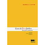 Livro - Curso de Ética Jurídica: Ética Geral e Profissional