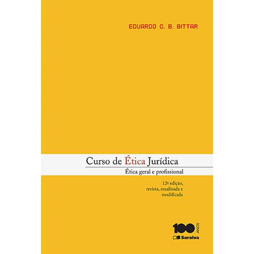Livro - Curso de Ética Jurídica: Ética Geral e Profissional