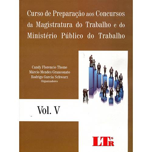 Livro - Curso de Preparação Aos Concursos da Magistratura do Trabalho e do Ministério Público do Trabalho - Vol. 5