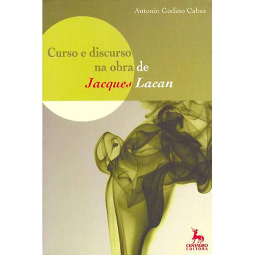 Livro - Curso e Discurso na Obra de Jacques Lacan