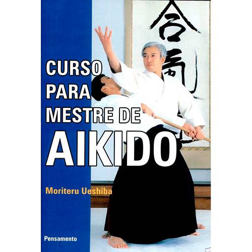 Livro - Curso para Mestre de Aikido