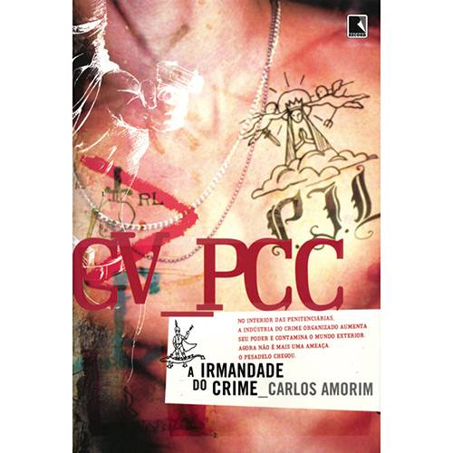 Livro - CV PCC - a Irmandade do Crime
