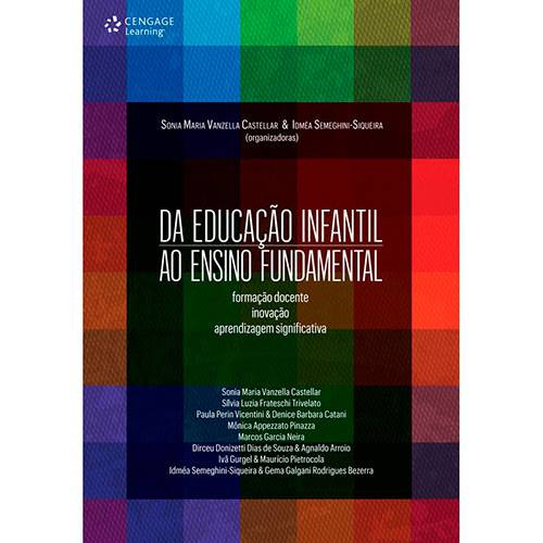 Livro - da Educação Infantil ao Ensino Fundamental: Formação Docente, Inovação e Aprendizagem Significativa