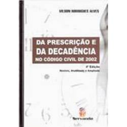 Livro - da Prescrição e Decadência no Código Civil de 2002