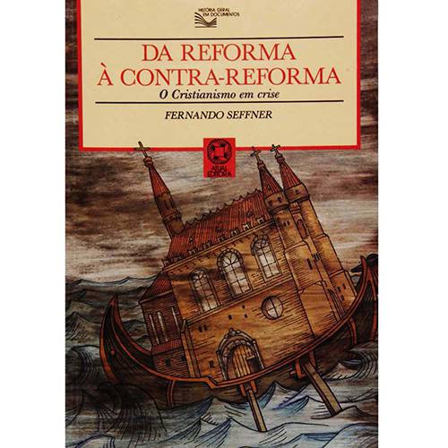 Livro - da Reforma à Contra-Reforma: o Cristianismo em Crise