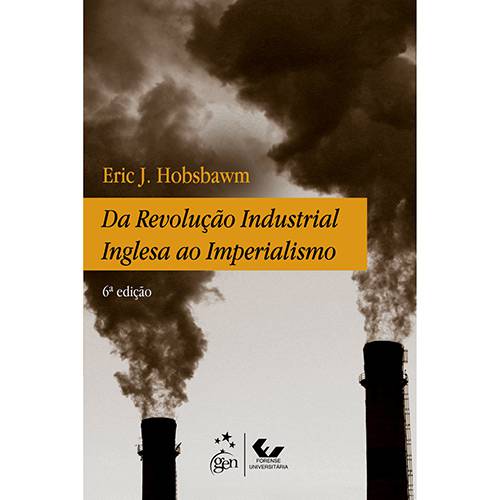Livro - da Revolução Industrial Inglesa ao Imperialismo