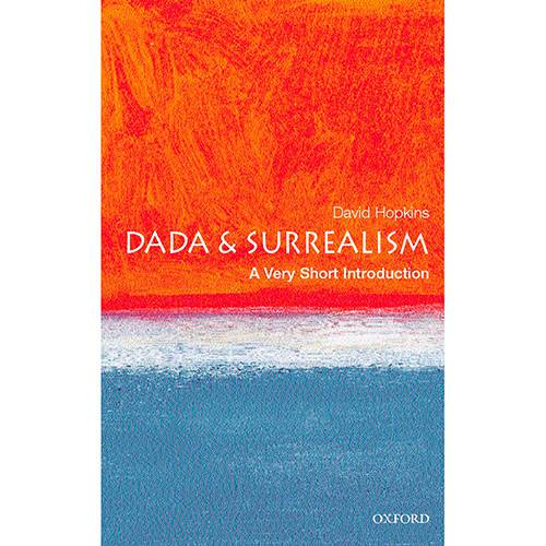 Livro - Dada And Surrealism: a Very Short Introduction