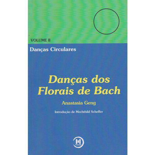Livro Danças dos Florais de Bach - Volume 2