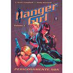 Livro - Danger Girl - Perigosamente Sua - 1
