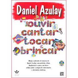 Livro - Daniel Azulay: para Ouvir, Cantar, Tocar e Brincar