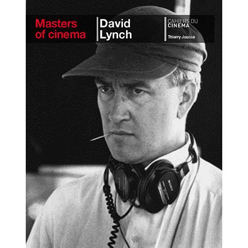 Livro - David Lynch - Masters Of Cinema (Series) - Cahiers Du Cinéma