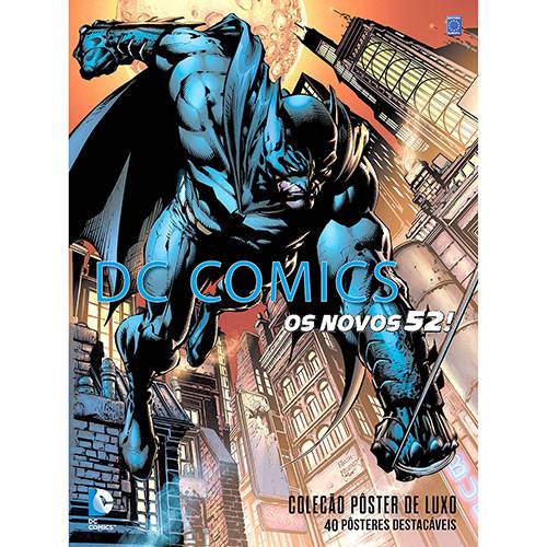 Livro - DC Comics - os Novos 52 - Coleção Pôster de Luxo