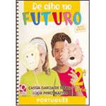 Livro - de Olho no Futuro - Português - 2ª Série - Nova Edição - Consumível