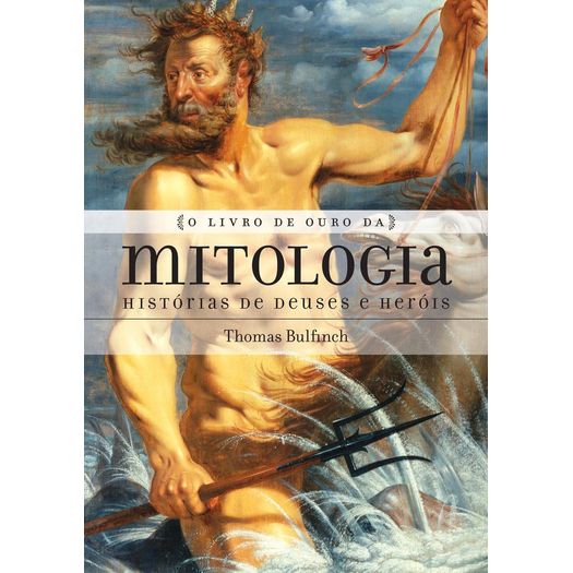 Livro de Ouro da Mitologia, o - Harpercollins