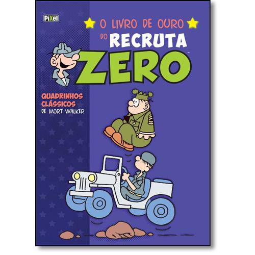 Livro de Ouro do Recruta Zero, o - Livro 4 - Pixel