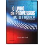 Livro de Provérbios, O: Analítico e Interlinear