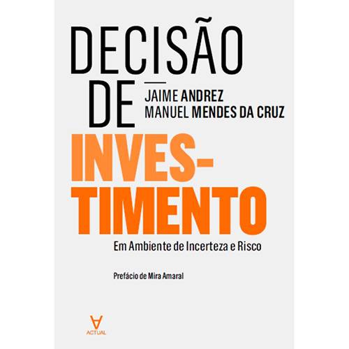 Livro - Decisão de Investir: em Ambiente de Incerteza e Risco