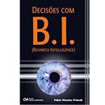 Livro - Decisões com B.I. - Business Intelligence