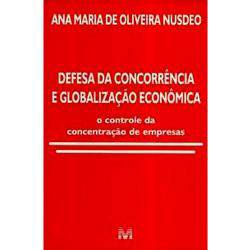 Livro - Defesa da Concorrencia e Globalizacao Economica - 01ed/02