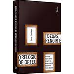 Livro - Degas, Renoir e o Relógio de Orfeu