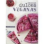 Livro - Delicias Dulces Veganas