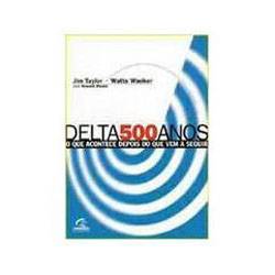 Livro - Delta 500 Anos