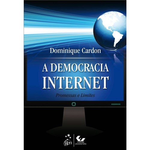 Livro - Democracia Internet, a - Promessas e Limites