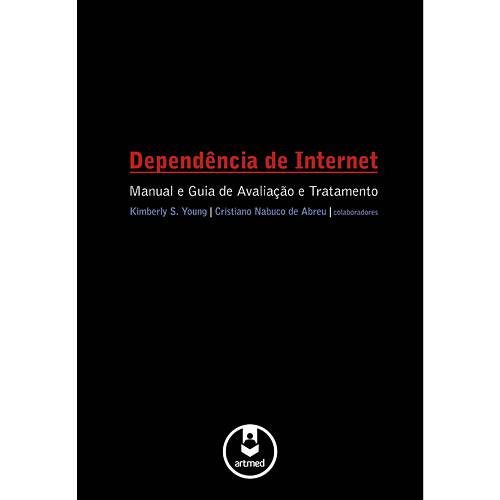Livro - Dependência de Internet - Manual e Guia de Avaliação e Tratamento
