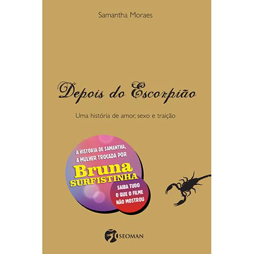 Livro - Depois do Escorpião - uma História de Amor, Sexo e Traição