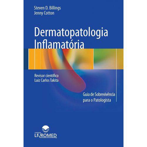 Livro - Dermatopatologia Inflamatória, 1ª Edição/2017