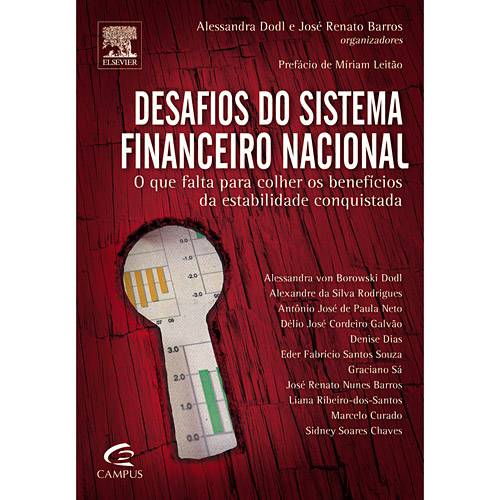 Livro - Desafios do Sistema Financeiro Nacional - o que Falta para Colher os Benefícios da Estabilidade Conquistada