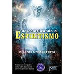 Livro - Descomplicando o Espiritismo