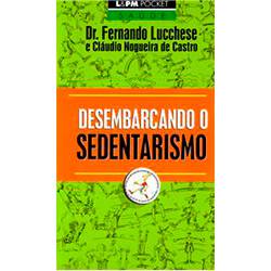 Livro - Desembarcando o Sedentarismo (Pocket)