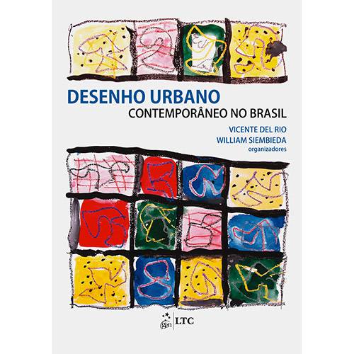 Livro - Desenho Urbano: Contemporâneo no Brasil