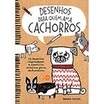 Livro - Desenhos para Quem Ama Cachorros