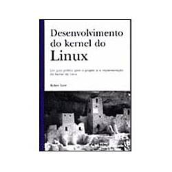 Livro - Desenvolvimento do Kernel do Linux