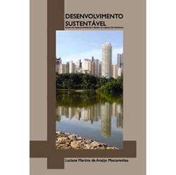 Livro - Desenvolvimento Sustentável - Estudo de Impacto Ambiental e Estudo de Impacto de Vizinhança