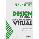 Livro - Design de Loja e Merchandising Visual: Criando um Ambiente que Convida a Comprar