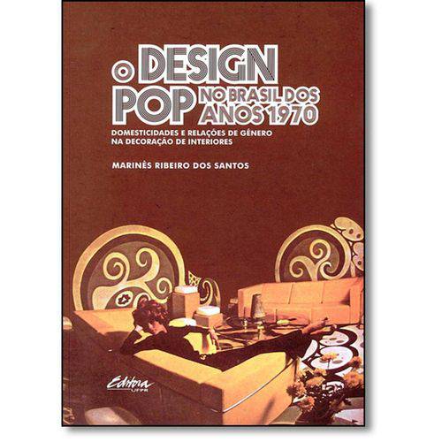 Livro - Design Pop no Brasil dos Anos 1970, o