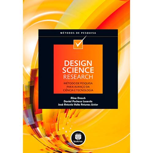 Livro - Design Science Research: Método de Pesquisa para Avanço da Ciência e Tecnologia
