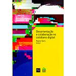 Livro - Desorientação e Colaboração no Cotidiano Digital