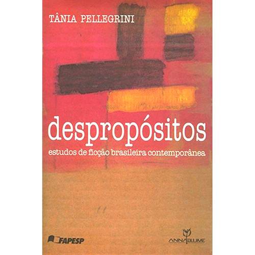 Livro - Despropósitos: Estudos de Ficção Brasileira Contemporânea