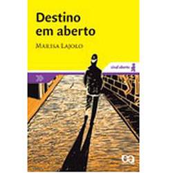 Livro - Destino em Aberto - Col. Sinal Aberto - 2ª Ed. 2006